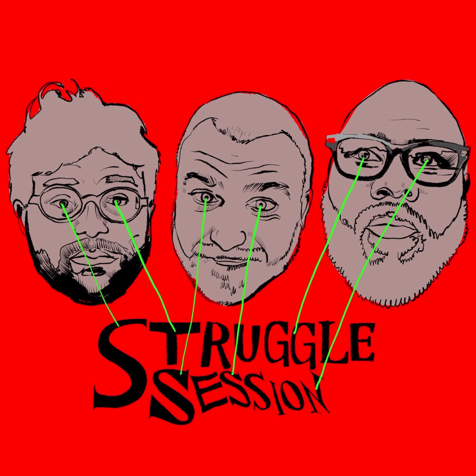 Podcast of the Week Struggle Session