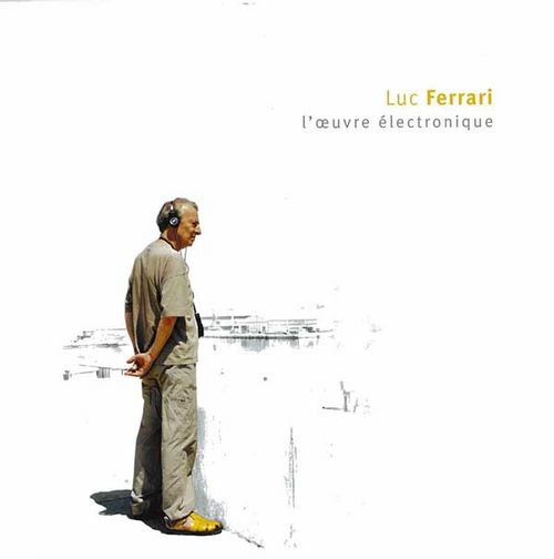 Musique Concrète luc ferrari