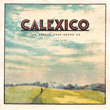 music roundup Calexico