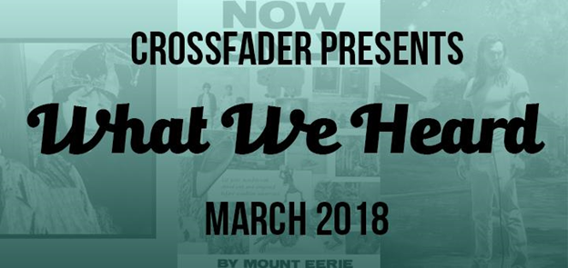What We Heard March 2018