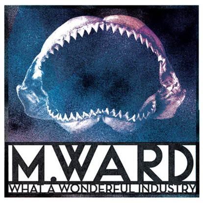 music roundup M. Ward